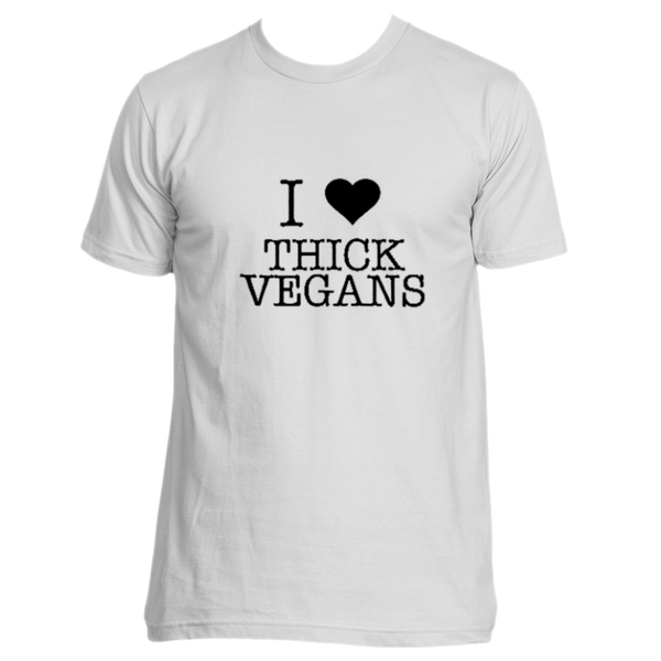 I Love Thick Vegans Unisex Short Sleeve with Black Design