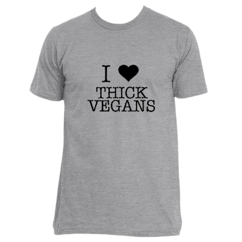 I Love Thick Vegans Unisex Short Sleeve with Black Design